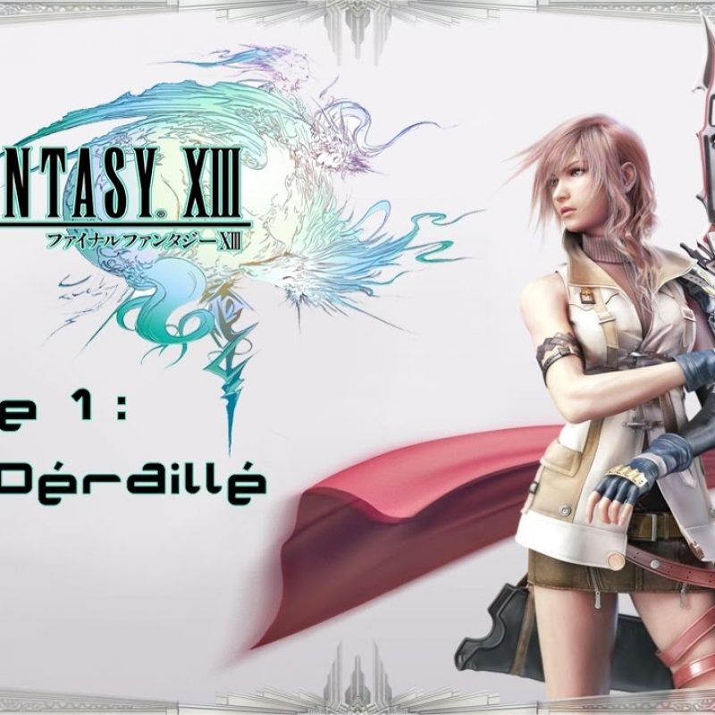 10 New Final Fantasy 13 Hd FULL HD 1080p For PC Background 2024 free download final fantasy xiii la serie episode 1 destin deraille 800x800