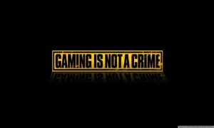 gaming is not a crime ❤ 4k hd desktop wallpaper for 4k ultra hd tv