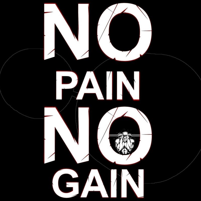 10 Best No Pain No Gain Wallpaper FULL HD 1920×1080 For PC Desktop 2022 free download no pain no gain wallpapers wallpaper cave 1 800x800